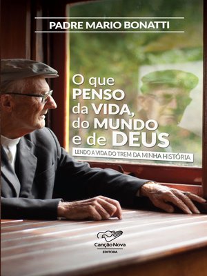 cover image of O Que Penso da Vida, do Mundo e de Deus